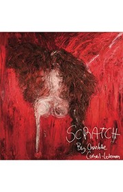 Cover of: Scratch by Charlotte Corbeil-Coleman