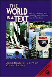 Cover of: The world is a text: writing, reading, and thinking about culture and its contexts