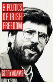 Cover of: The politics of Irish freedom