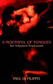 Cover of: A Mouthful of Tongues: Her Totipotent Tropicanalia