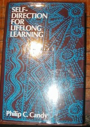 Self-direction for lifelong learning by Philip C. Candy