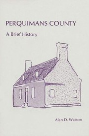 Cover of: Perquimans County by Alan D. Watson