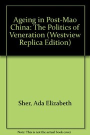 Aging in post-Mao China by Ada Elizabeth Sher