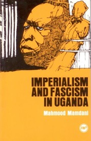 Cover of: Imperialism and fascism in Uganda