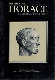 Cover of: The essential Horace: odes, epodes, satires, and epistles