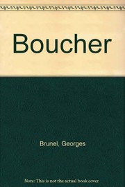Boucher by Brunel, Georges.