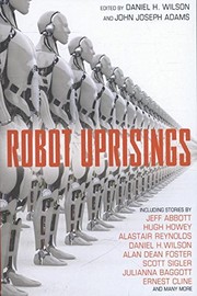 Cover of: Robot Uprisings by Daniel H Wilson