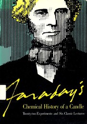 Cover of: Faraday's chemical history of a candle
