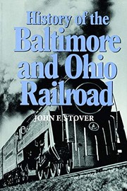 Cover of: History of the Baltimore and Ohio Railroad