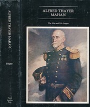 Alfred Thayer Mahan by Robert Seager