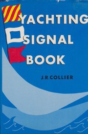 Cover of: Yachting signal book