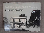 Cover of: Folk housing in middle Virginia: a structural analysis of historic artifacts