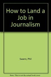 Cover of: How to land a job in journalism