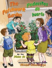 Cover of: The Patchwork Garden / Pedacitos de huerto (English and Spanish Edition) by Diane De Anda