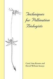 Cover of: Techniques for pollination biologists by Carol Ann Kearns