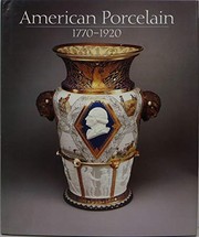 Cover of: American porcelain, 1770-1920