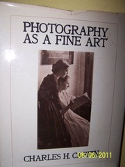 Cover of: Photography as a fine art. by Charles Henry Caffin