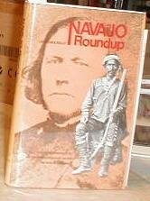 Cover of: Navajo roundup: selected correspondence of Kit Carson's expedition against the Navajo, 1863-1865
