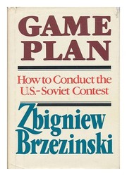 Game Plan by Zbigniew K. Brzezinski, Samuel P. Huntington