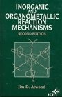 Cover of: Inorganic and organometallic reaction mechanisms