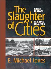 The slaughter of cities by E. Michael Jones
