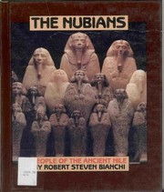 Cover of: The Nubians: people of the ancient Nile