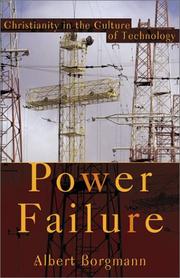 Cover of: Power Failure: Christianity in the Culture of Technology