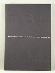 Cover of: Black male: representations of masculinity in contemporary American art