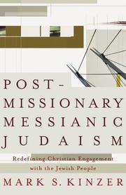 Cover of: Postmissionary Messianic Judaism: redefining Christian engagement with the Jewish people