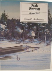SAAB aircraft since 1937 by Andersson, Hans G.