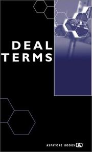 Cover of: Deal Terms - The Finer Points of Venture Capital Deal Structures, Valuations, Term Sheets, Stock Options and Getting VC Deals Done (Inside the Minds) by Alex Wilmerding