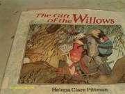 The Gift of the Willows by Helena Clare Pittman