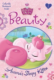 Cover of: Beauty: Aurora's Sleepy Kitten (Disney Princess: Palace Pets) (A Stepping Stone Book(TM))