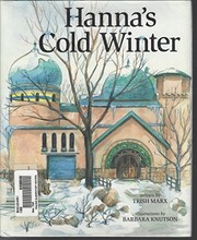 Hanna's cold winter by Trish Marx