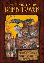 The Road to the Dark Tower by Bev Vincent