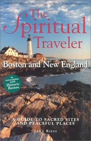 Cover of: The spiritual traveler: Boston and New England : a guide to sacred sites and peaceful places