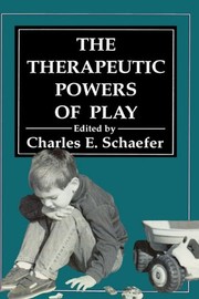 Cover of: The Therapeutic powers of play