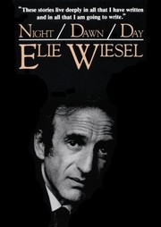 Cover of: Night ; Dawn ; Day by Elie Wiesel