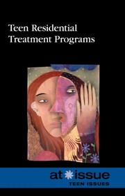 Cover of: Teen Residential Treatment Programs (At Issue)