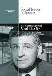 Cover of: Race in John Howard Griffin's Black Like Me (Social Issues in Literature)