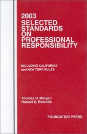 Cover of: 2003 Selected Standards on Professional Responsibility by Thomas D. Morgan, Ronald D. Rotunda