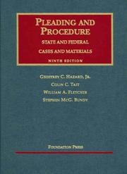 Cover of: Pleading and procedure: state and federal : cases and materials