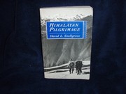 Himalayan pilgrimage by David L. Snellgrove