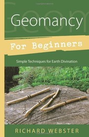 Cover of: Geomancy for Beginners: Simple Techniques for Earth Divination