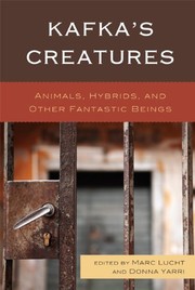 Cover of: Kafka's Creatures: Animals, Hybrids, and Other Fantastic Beings