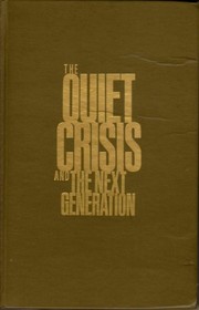 Cover of: The quiet crisis and the next generation