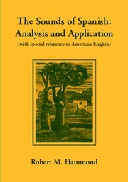 Cover of: The sounds of Spanish: analysis and application (with special reference to American English)