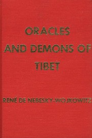 Oracles and demons of Tibet by René de Nebesky-Wojkowitz