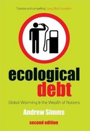 Cover of: Ecological Debt: Global Warming and the Wealth of Nations