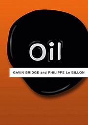 Oil by Gavin Bridge, Philippe Le Billon